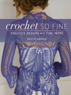 cover image of Crochet So Fine